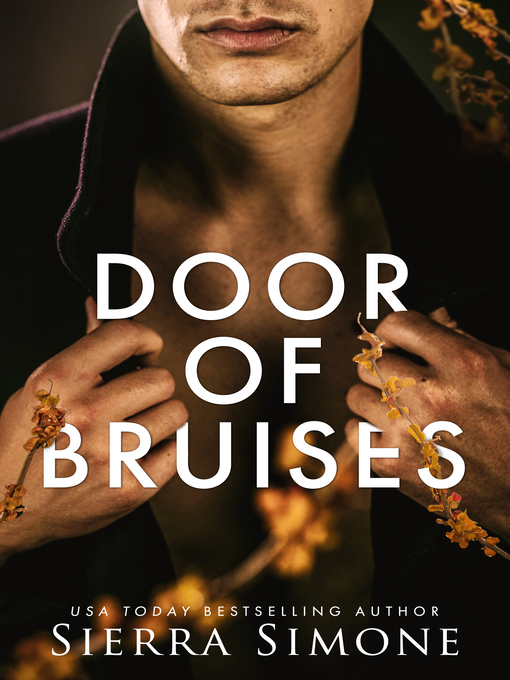 Title details for Door of Bruises by Sierra Simone - Available